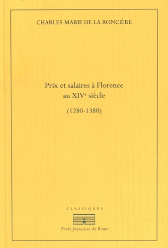 Prix et salaires à Florence au XIVe siècle (1280-1380)