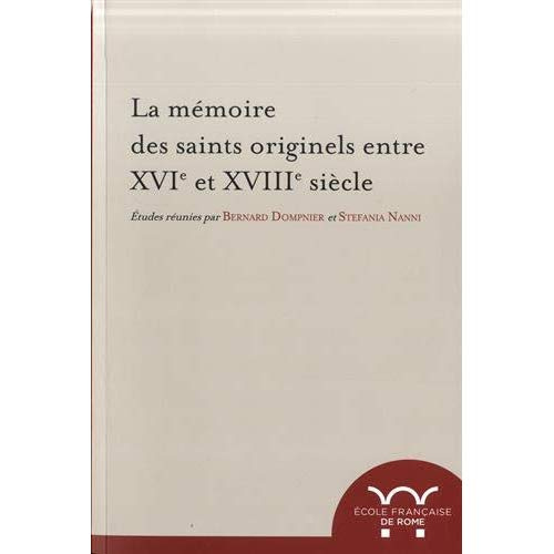 La mémoire des saints originels entre XVIe et XVIIIe siècle