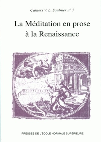 La Méditation en prose à la Renaissance