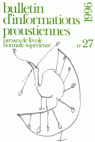 Bulletin d'informations proustiennes N° 27/1996