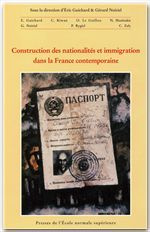 Construction des nationalités et immigration dans la France contemporaine