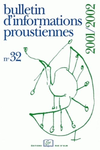 Bulletin d'informations proustiennes N° 32/2001-2002