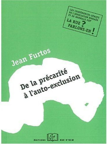 De la précarité à l'auto-exclusion