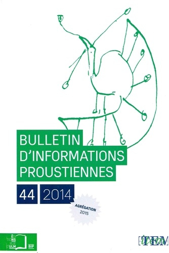 Bulletin d'informations proustiennes N° 44/2014