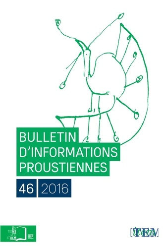 Bulletin d'informations proustiennes N° 46