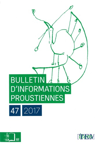 Bulletin d'informations proustiennes N° 47