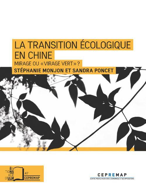 La transition écologique en Chine. Mirage ou "virage vert" ?