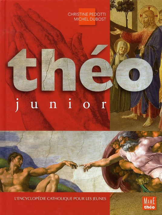 Théo junior. L'encyclopédie catholique pour les jeunes