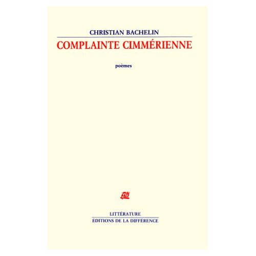 Complainte cimmérienne. Poèmes