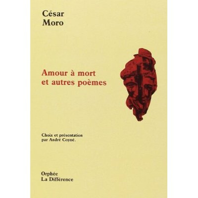 AMOUR A MORT ET AUTRES POEMES