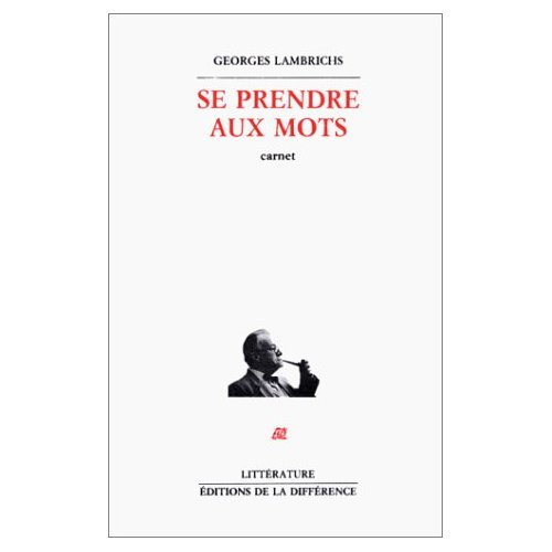 Se prendre aux mots. Carnet