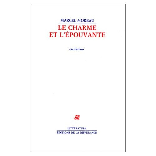 Le charme et l'épouvante. Oscillations