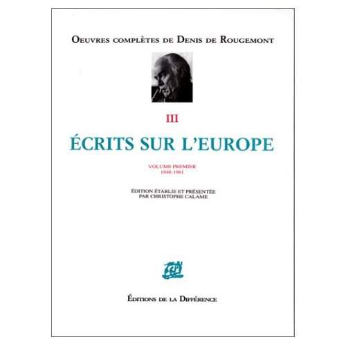 ECRITS SUR L'EUROPE VOL 1 . 1948-1961