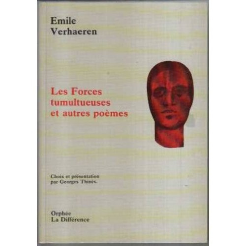 Les forces tumultueuses et autres poèmes
