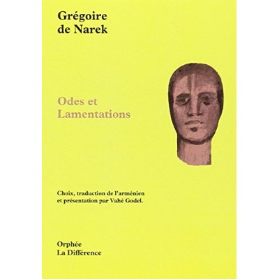 Odes et lamentations. Edition bilingue français-arménien