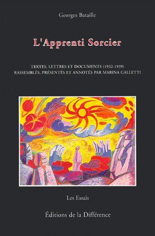 L'apprenti sorcier. Textes, lettres et documents (1932-1939)