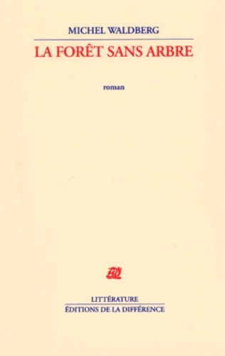 LA PEU DE REALITE TOME 1 : LA FORET SANS ARBRE. 2ème édition revue et corrigée