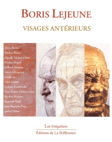 Boris Lejeune. Visages antérieurs