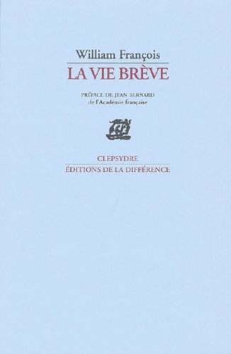 La vie brève