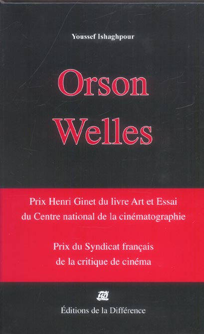 Orson Welles Cinéaste . Coffret en 3 volumes : Mais notre dépendance à l'image est énorme... ; Les f