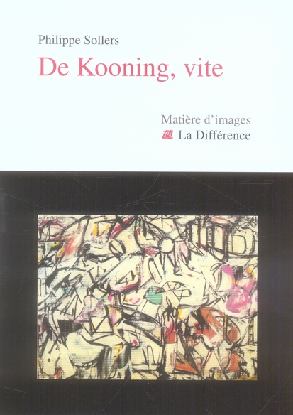 De Kooning, vite