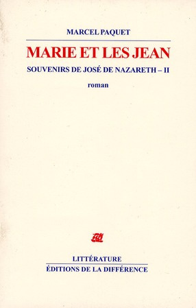 Souvenirs de José de Nazareth Tome 2 : Marie et les Jean