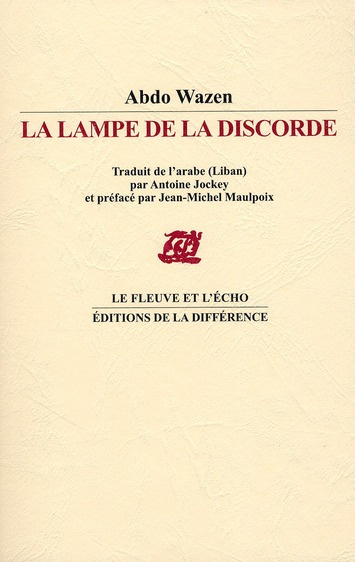 La Lampe de la Discorde. Edition bilingue arabe-français