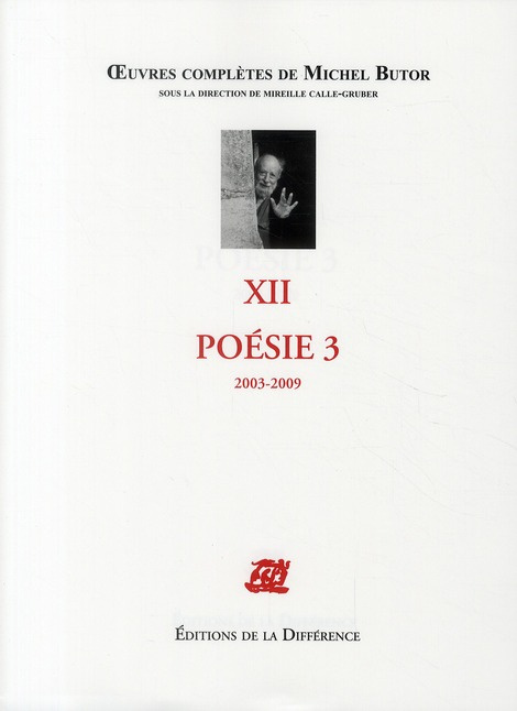 Poésie. Tome 3 (2003-2009)