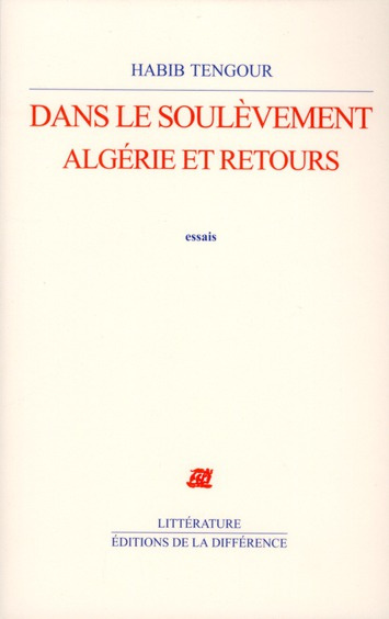 Dans le soulèvement. Algérie et retours