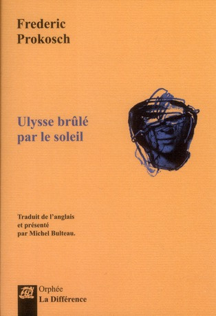 Ulysse brulé par le soleil. Edition bilingue français-anglais