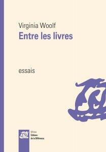 Entre les livres. Essais sur les littératures russe et anglo-américaine