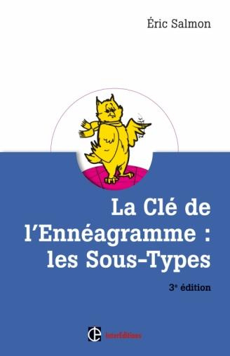 La clé de l'Ennéagramme: Les sous-types