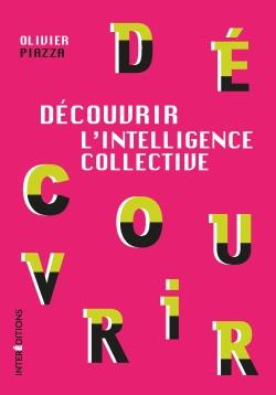 Découvrir l'intelligence collective