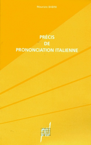 Précis de prononciation italienne