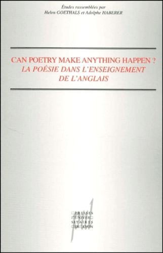 Can poetry make anything happen ? La poésie dans l'enseignement de l'anglais