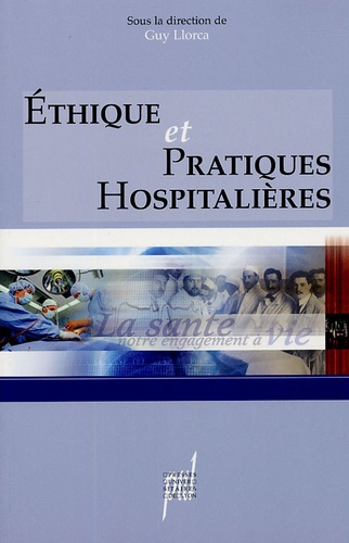 Ethique et pratiques hospitalières