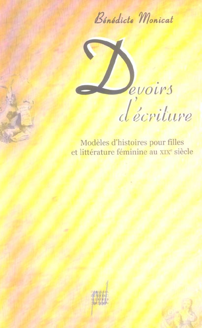 Devoirs d'écriture. Modèles d'histoires pour filles et littérature féminine au XIXe siècle