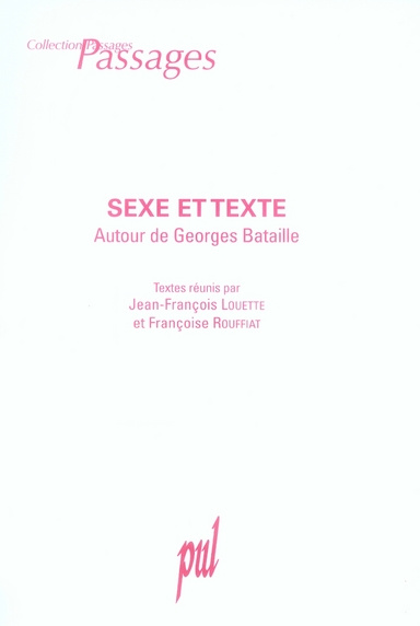 Sexe et Texte. Autour de Georges Bataille