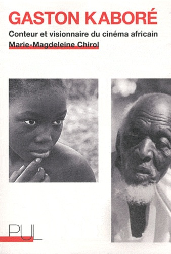 Gaston Kaboré. Conteur et visionnaire du cinéma africain