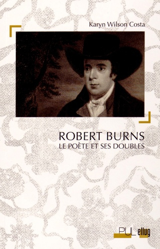 Robert Burns. Le poète et ses doubles