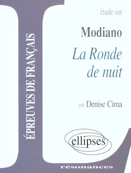 Etude sur La Ronde de nuit, Modiano