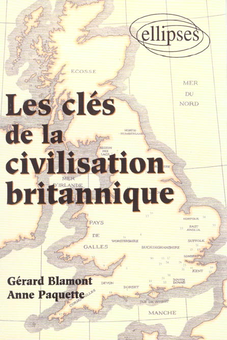 Les clés de la civilisation britannique