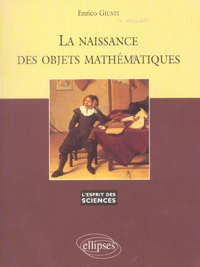 La naissance des objets mathématiques