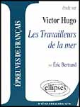 Etude sur Les Travailleurs de la mer, Victor Hugo