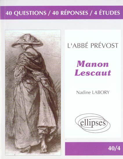 L'Abbé Prévost, Manon Lescaut