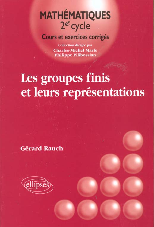 Les groupes finis et leurs représentations