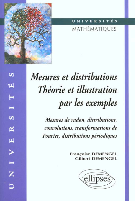 Mesures et distributions. Théorie et illustration par les exemples, Mesures de radon, distributions,