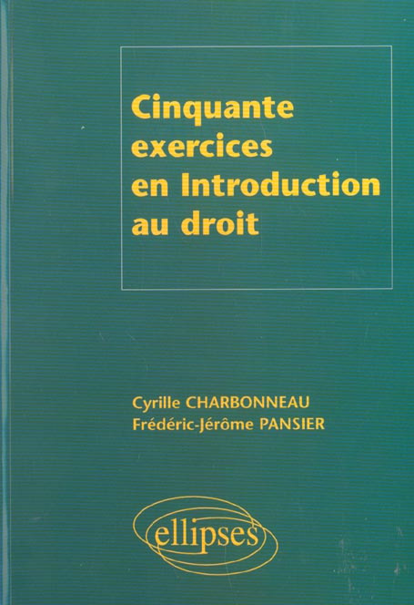 Cinquante exercices en Introduction au droit