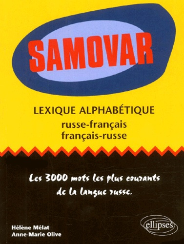 Samovar. Lexique alphabétique russe-français et français-russe