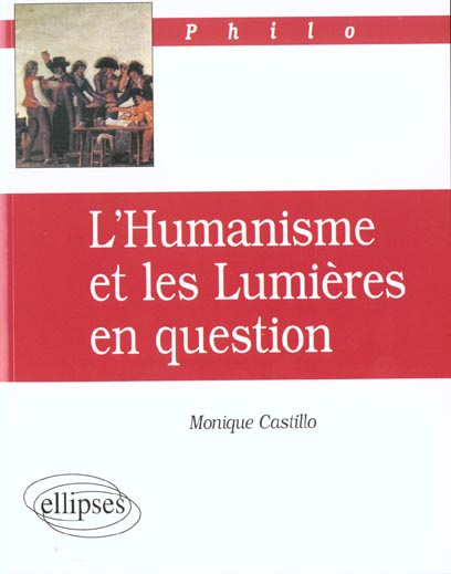L'humanisme et les Lumières en question